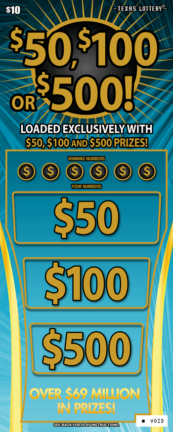 $50, $100 OR $500! $10 scratch ticket