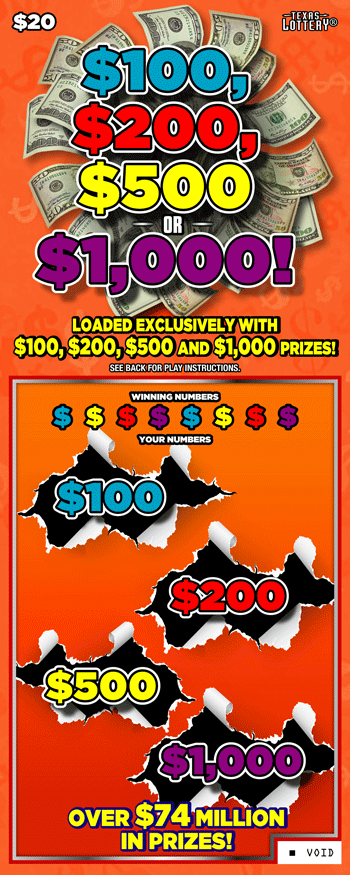 $100, $200, $500 OR $1,000! $20 scratch ticket